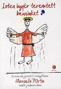 Isten ingyér teremtett bennünket