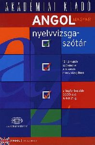 Angol-magyar nyelvvizsgaszótár