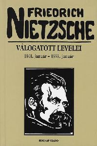 Friedrich Nietzsche válogatott levelei