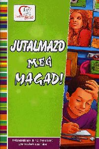 Jutalmazd meg magad!