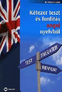 Kétezer teszt és fordítás angol nyelvből