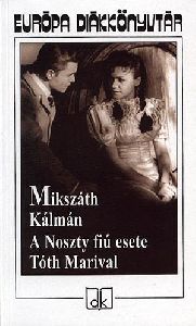 A Noszty fiú esete Tóth Marival