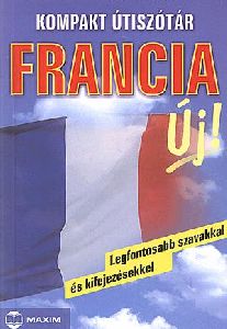 Kompakt útiszótár: Francia