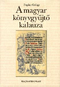 A magyar könyvgyűjtő kalauza