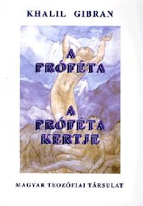 A Próféta - A Próféta kertje