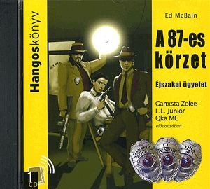 A 87-es körzet: Éjszakai ügyelet - Hangoskönyv (CD)