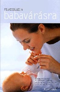 Felkészülés a babavárásra