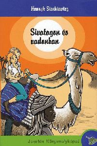 Sivatagon és vadonban