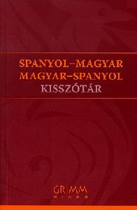 Spanyol-Magyar - Magyar-Spanyol kisszótár