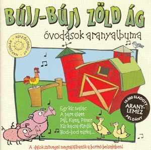 Bújj-bújj zöld ág (CD)