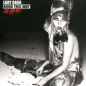 Born This Way - The Remix (CD)