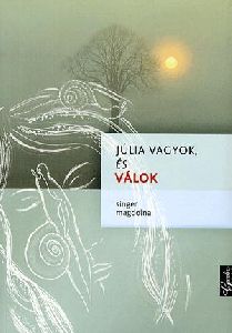 Júlia vagyok, és válok