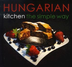 HUNGARIAN kitchen the simple way