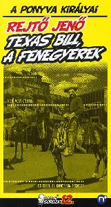 Texas Bill, a fenegyerek