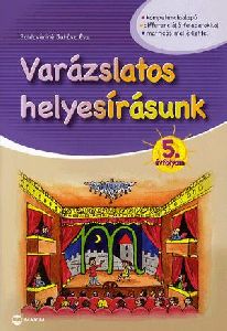 Varázslatos helyesírásunk 5. évfolyam