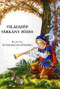 Világszép Sárkány Rózsa