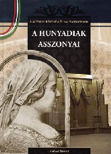 A Hunyadiak asszonyai
