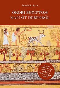 Ókori Egyiptom napi öt debenből