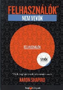 Felhasználók, nem vevők