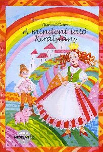 Mindent látó királylány - Audio mesejáték