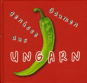 Gaumen genüsse aus Ungarn