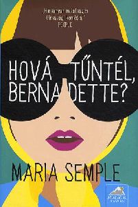 Hová tűntél, Bernadette?