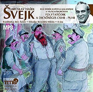 Svejk - Folytatódik a dicsőséges csihi-puhi - Hangoskönyv (MP3)