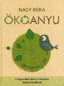 Ökoanyu - egyszerűen zöld