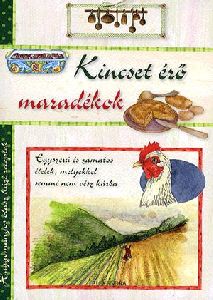 Kincset érő maradékok