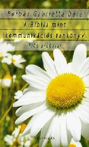 A Biblia mint kommunikációs tankönyv