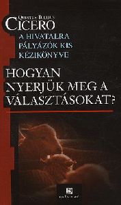 Hogyan nyerjük meg a választásokat?