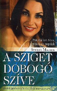 A sziget dobogó szíve