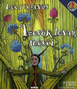 Tücsök lovag meséi