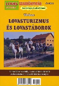 Lovasturizmus és lovastáborok