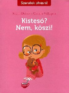 Kistesó? Nem, köszi!