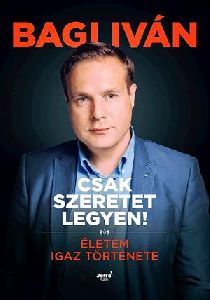 Csak szeretet legyen!