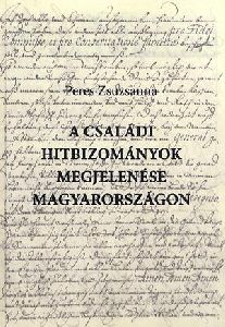 A családi hitbizományok megjelenése Magyarországon