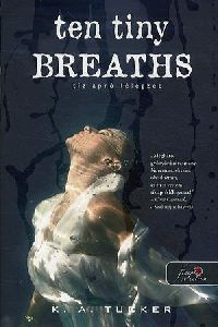 Ten tiny Breaths - Tíz apró lélegzet