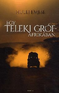 Egy Teleki gróf Afrikában