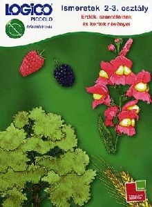 Ismeretek 2-3. osztály: Erdők, szántóföldek és kertek növényei