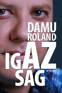 Damu Roland - Az igazság