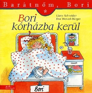 Barátnőm, Bori: Bori kórházba kerül