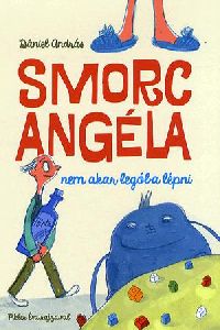 Smorc Angéla nem akar legóba lépni