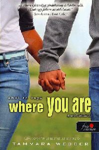 Where You Are - Ahol te vagy