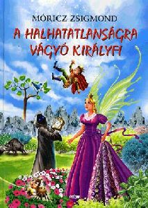 A halhatatlanságra vágyó királyfi