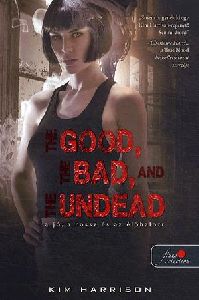 The Good, the Bad and the Undead - A jó, a rossz és az élőhalott