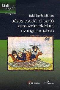 Jézus csodáiról szóló elbeszélések Márk evangéliumában