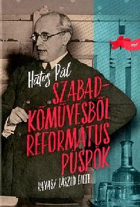 Szabadkőművesből református püspök