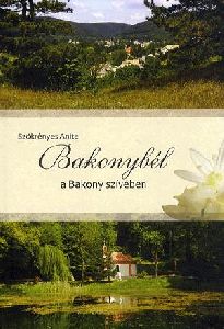 Bakonybél a Bakony szívében