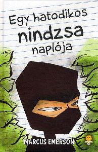 Egy hatodikos nindzsa naplója
